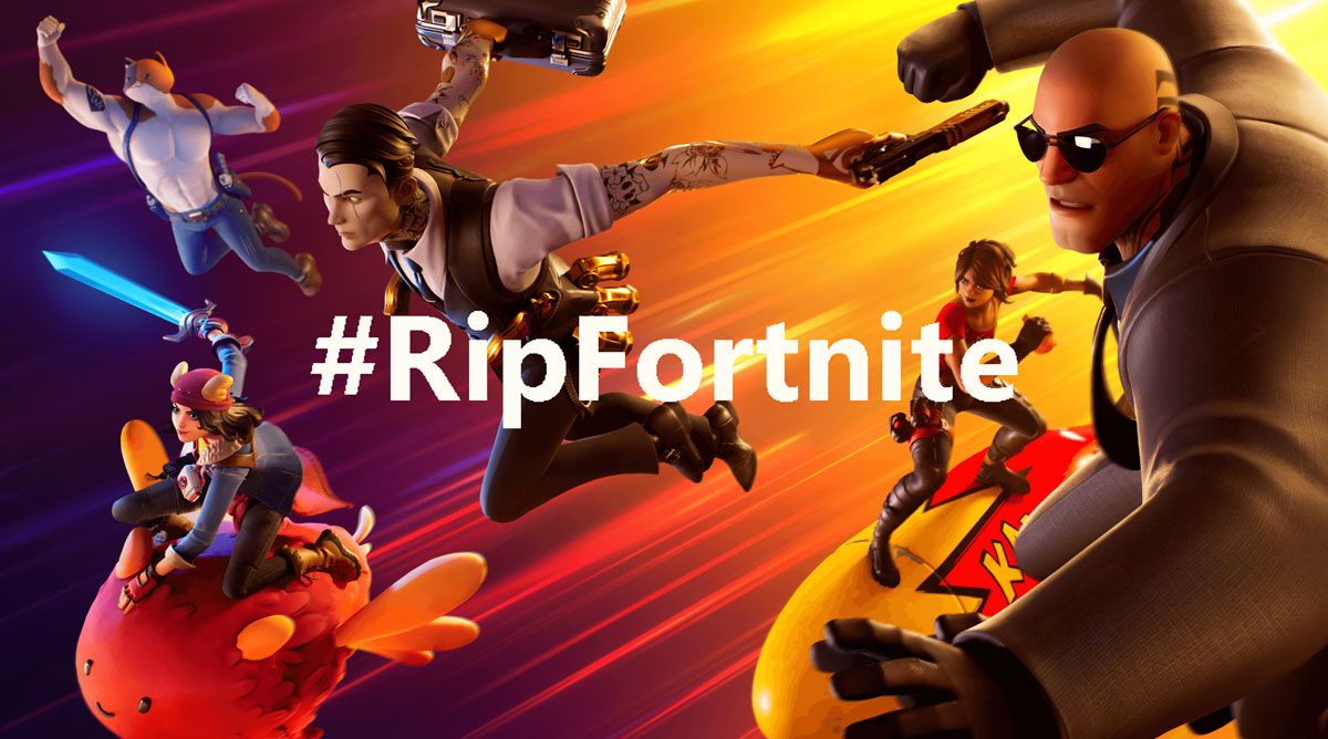 #ripfortnite